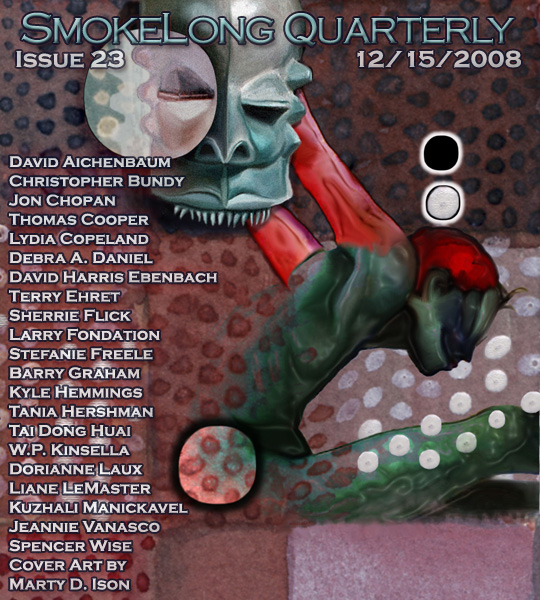 SmokeLong Quarterly, Issue Twenty-Three, December 15, 2008