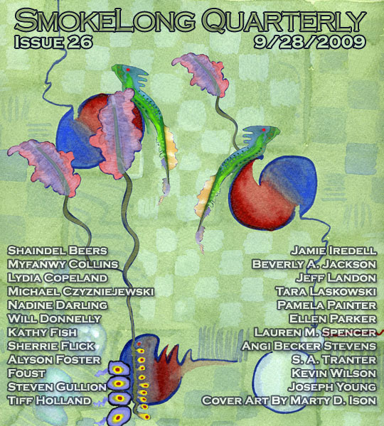 SmokeLong Quarterly, Issue Twenty-Six, September 24, 2009