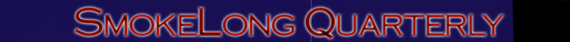 SmokeLong Quarterly