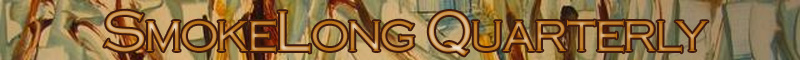 SmokeLong Quarterly