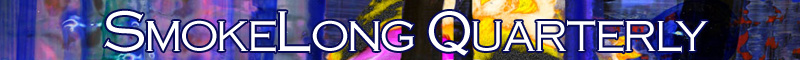 SmokeLong Quarterly