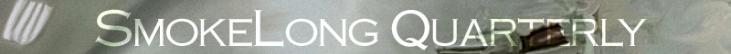 SmokeLong Quarterly