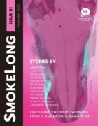 SmokeLong Quarterly Issue Eighty-One